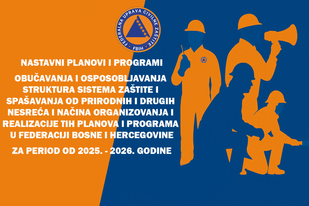 FUCZ donijela propis o obučavanju i osposobljavanju struktura sistema zaštite i spašavanja u FBiH za period 2025.-2026. godina